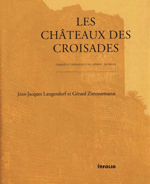 Les Châteaux des Croisades