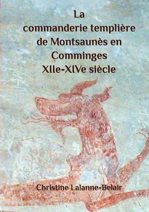 La commanderie templière de Montsaunès en Comminges