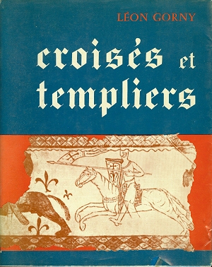 Croisés et Templiers