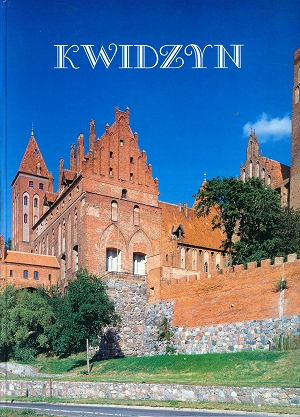 Kwidzyn - Historia i Architektura