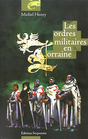 Les Ordres Militaires en Lorraine