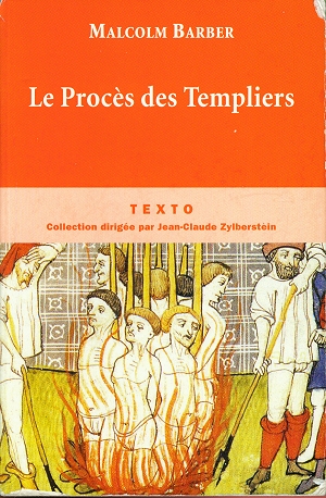 Le procès des Templiers