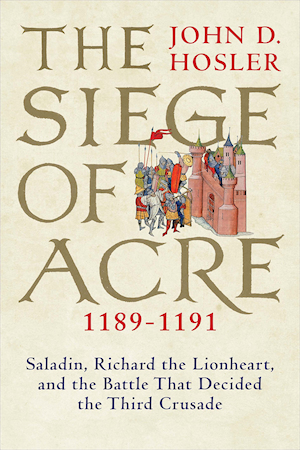 The Siege of Acre 1189-1191