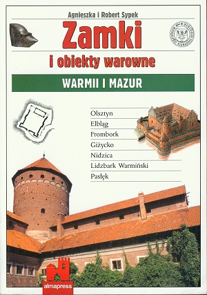 Zamki i Obiekty Warowne - Warmii i Mazur